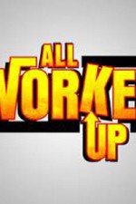 Watch All Worked Up Projectfreetv